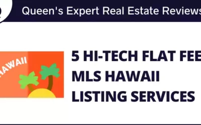 5 Hi-Tech Flat Fee MLS Hawaii Listing Services