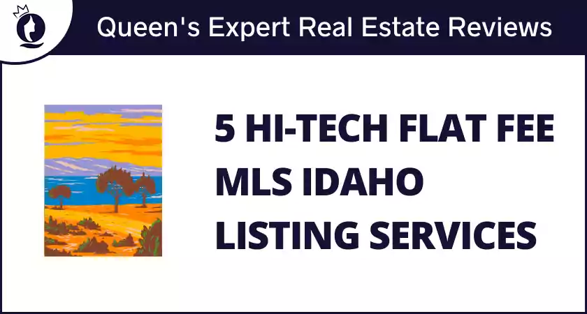 5 Hi-Tech Flat Fee MLS Idaho Listing Services