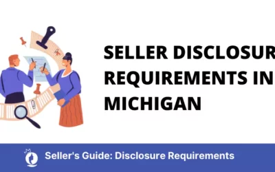 Seller Disclosure Requirements in Michigan
