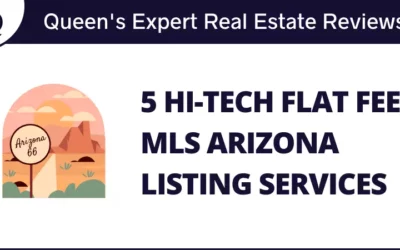 5 Hi-Tech Flat Fee MLS Arizona Listing Services