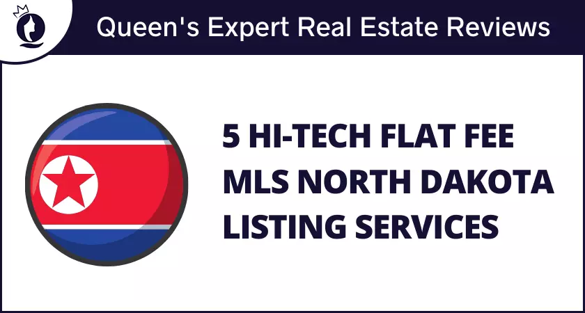 5 Hi-Tech Flat Fee MLS North Dakota Listing Services