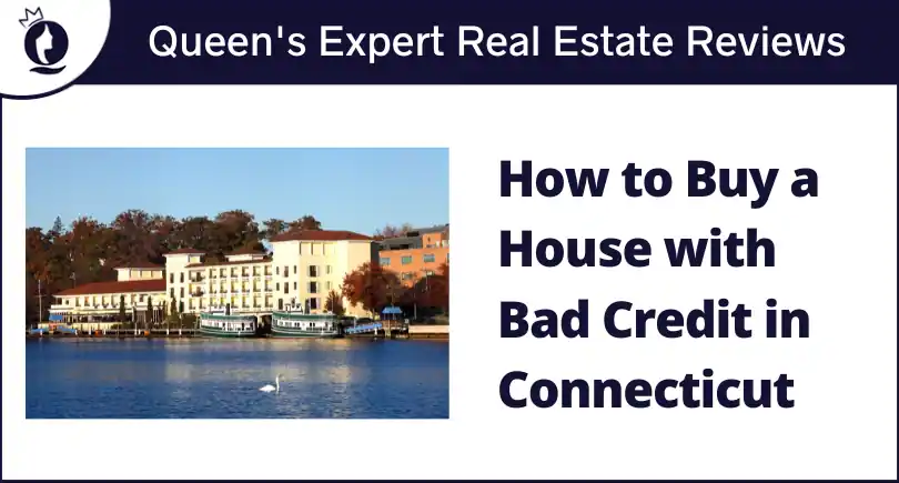 How to Buy a House with Bad Credit in Connecticut