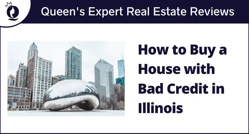 How to Buy a House with Bad Credit in Illinois