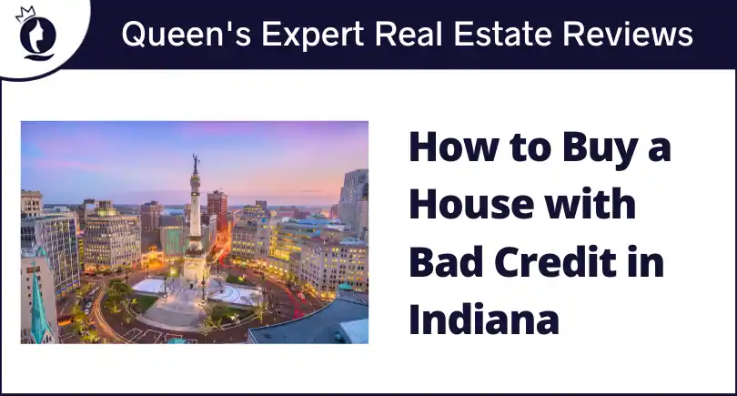 How to Buy a House with Bad Credit in Indiana