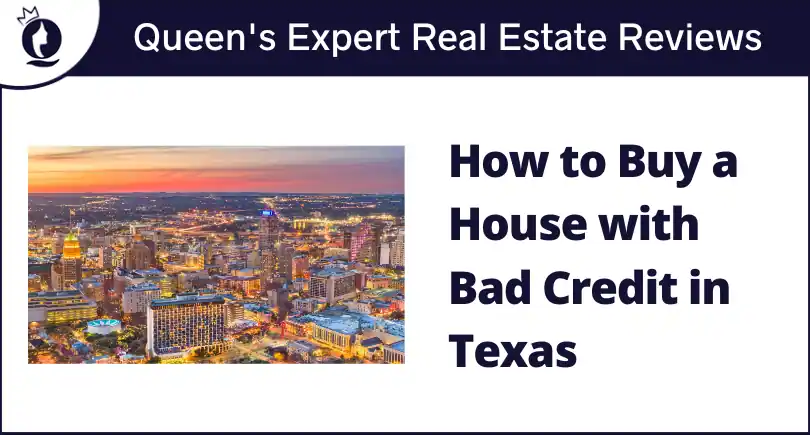 How to Buy a House with Bad Credit in Texas